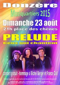 Musiquartiers : Prélude en concert. Le dimanche 23 août 2015 à Donzère. Drome.  21H00